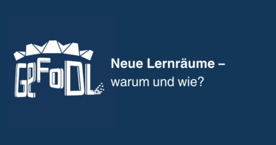 Neue Lernräume – warum und wie?